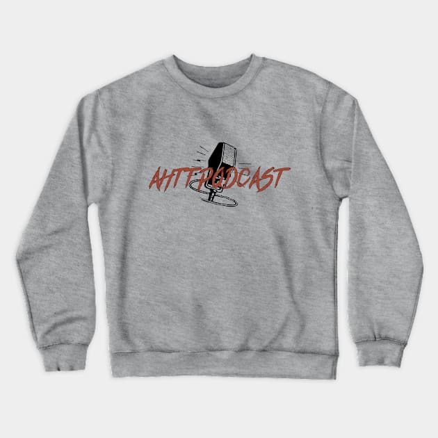 AHTTPodcast - Soundwaves T-Shirt Crewneck Sweatshirt by Backpack Broadcasting Content Store